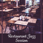 Restaurant Jazz Session – Cafe Restaurant Jazz, Most Beautiful Jazz Music, Relaxing Time