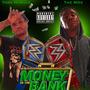 Money In The Bank (feat. Toka Hyrule) [Explicit]