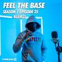 Feel The Base: S1 Ep 25 Klumzi (feat. Klumzi) [Explicit]