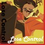 Lose Control (Explicit)