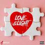 LOVE & LIGHT (Explicit)