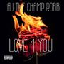 Love 4 You (Explicit)