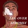 Leg Over (Explicit)