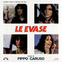 Le Evase (Colonna Sonora Original del Film)