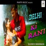 Delhi Ki Rani