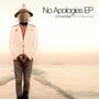 No Apologies EP