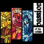 The Passion of the Crisis (Explicit)