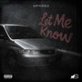Let Me Know (Explicit)