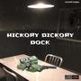 Hickory dickory dock (Explicit)