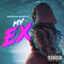 My Ex (Explicit)