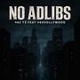 No Adlibs (feat. 462hollywood) [Explicit]
