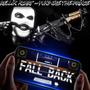 FALL BACK (feat. Rellik KCart) [Explicit]