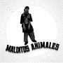 Malditos Animales (Explicit)