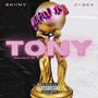 TONY (feat. J-SEA) [Explicit]