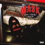 Mask (feat. SGN Dolla Boy) [Explicit]