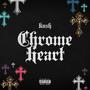 Chrome Heart (Explicit)