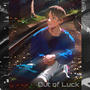 Out Of Luck (Explicit)