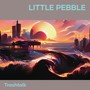 Little Pebble