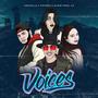 Voices (feat. Fatmind, Glaze & Cristalle)