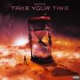 Take Your Time (Explicit)