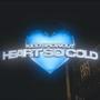 Heart so cold (Explicit)