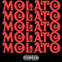 Molato (Explicit)