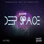 Deep Space (Explicit)