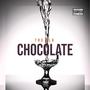 Chocolate (Explicit)