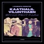 Kaathalil Vilunthaen