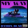 My Way (Explicit)