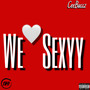 We Heart Sexyy (Explicit)