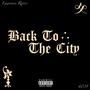 Back To The City (Explicit)