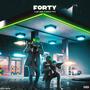 Forty (feat. Sinna Five) [Explicit]