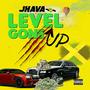 Level Gone UP (Explicit)