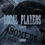 Local Players (feat. Vupp) [Explicit]