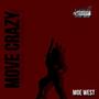 Move Crazy (Explicit)