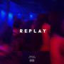 Replay (Explicit)