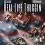 Real Life Thuggin . (feat. 4tr Babygoon) [Explicit]