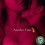 Another Time (Explicit)