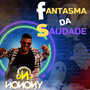 Fantasma da Saudade