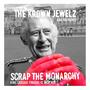 Scrap The Monarchy (feat. The Kunts) [King Sausage Fingers 12