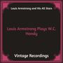 Louis Armstrong Plays W.C. Handy (Hq remastered)