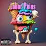 Labor Pains (Explicit)