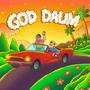 GOD DAUM (feat. Loose Tee) [Explicit]