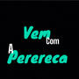 VEM COM A PERERECA (feat. Mc Magrinho & DJ kayque do Taquaril)