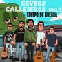 Covers Callejeros, Vol. 1