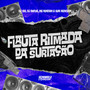 Flauta Ritmada da Surtação (Explicit)