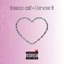 fresco asf + i know it (Explicit)