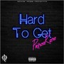 Hard to Get (Explicit)