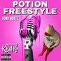 Potion Freestyle (Explicit)